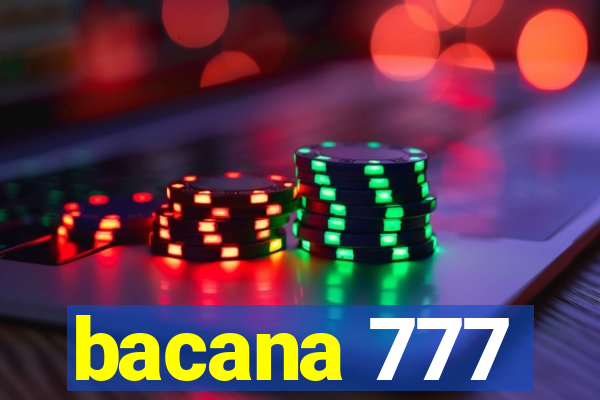 bacana 777